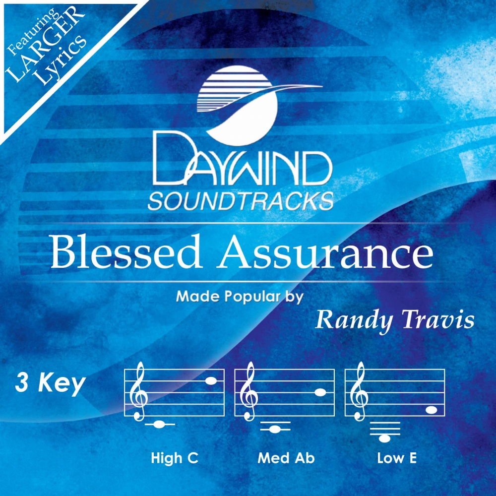 Blessed Assurance Randy Travis Christian Accompaniment Tracks 4307