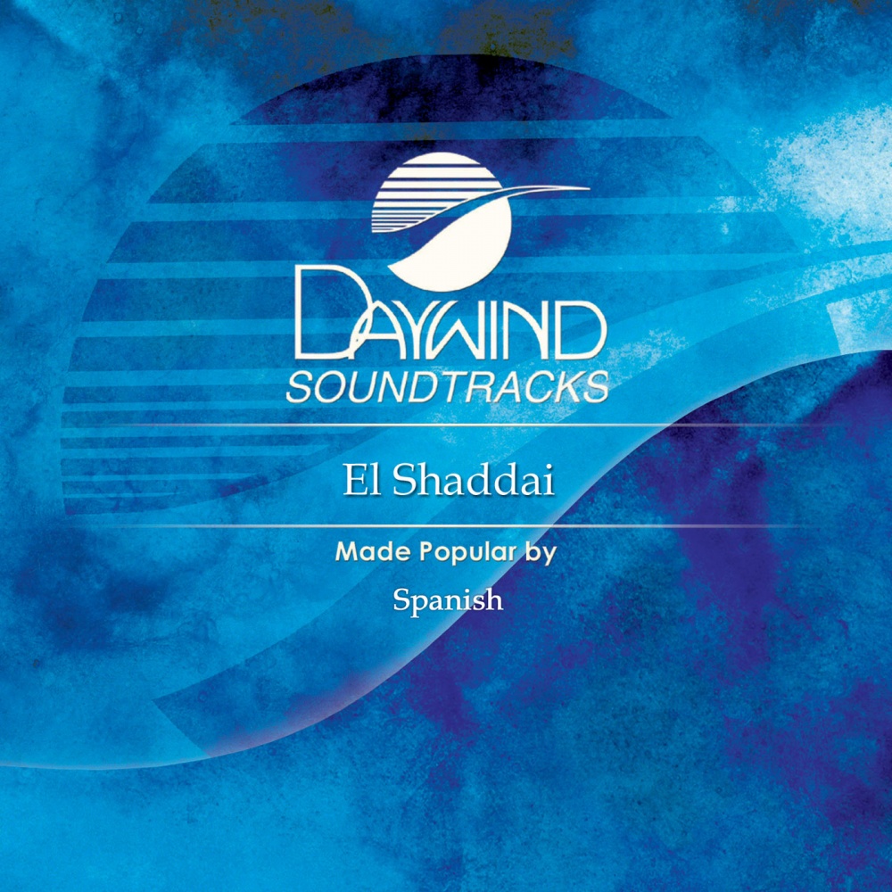 El Shaddai - Spanish (Christian Accompaniment Tracks - Daywind.com ...